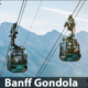 Four-passenger Banff Gondola cabin ascending Sulphur Mountain with the snow-capped Canadian Rocky Mountains and Bow Valley in the background.
